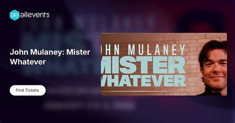 John Mulaney: Mister Whatever, 320 E Hyman Ave, Aspen, CO, United ...