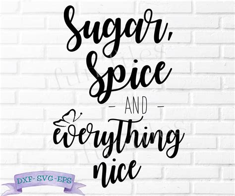 Sugar Spice and Everything Nice svg dxf eps cut files for | Etsy