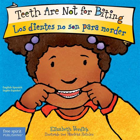 Teeth Are Not for Biting / Los dientes no son para morder (Best ...