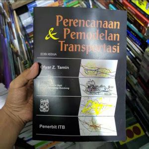 Jual perencanaan & dan pemodelan transportasi edisi 2 kedua ofyar z ...