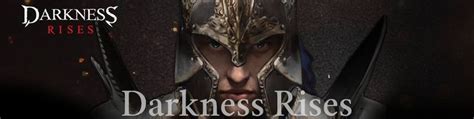 Darkness Rises | Мобильная игра Darkness Rises Тьма окутывает страну, и ...