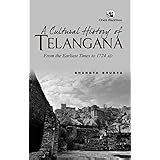 Telangana History, Culture, and Movements ( From Pre - History to ...