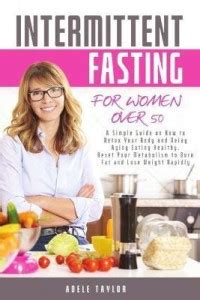 Intermittent Fasting for Women Over 50: Buy Intermittent Fasting for ...