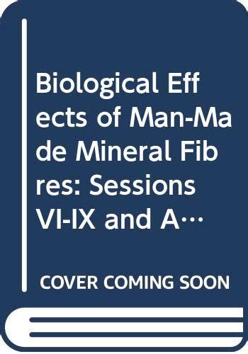 Sessions VI-IX and Annexes (v. 2) (Biological Effects of Man-Made ...