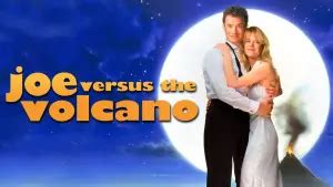 Joe Versus the Volcano - posters, covers, wallpapers