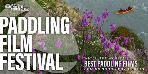 Paddling Film Festival - Fredericton, NB, MacLaggan Hall (UNB ...