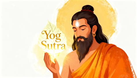 The Eternal Wisdom of Patanjali’s Yoga Sutras — Paramshanti Blogs