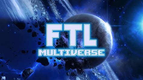 FTL: Multiverse Mod Review — Unofficial Sequel to FTL: Faster Than Light