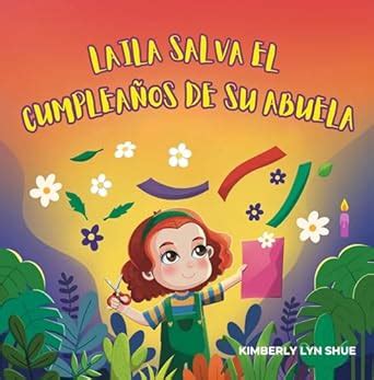 Laila salva el cumpleaños de la abuela: De manitas a grandes gestos ...