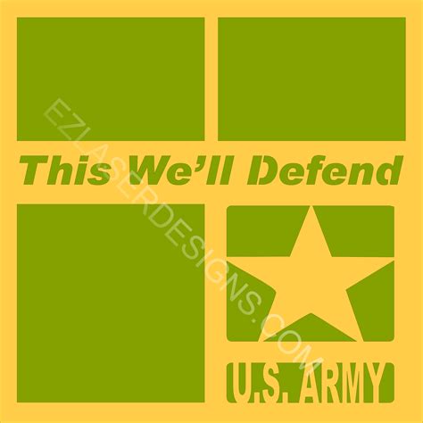 This We'll Defend - U.S. Army: EZ Laser Designs