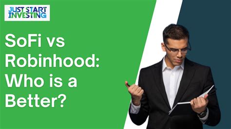 SoFi vs Robinhood: Who is a Better? - Just Start Investing
