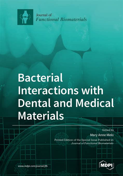 Bacterial Interactions with Dental and Medical Materials | MDPI Books