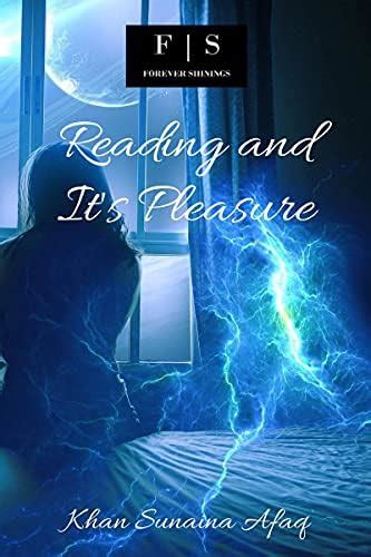 Reading and It's Pleasure : Khan Sunaina Afaq: Amazon.in: Books