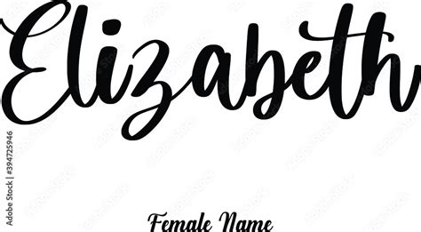 Elizabeth-Female Name Cursive Calligraphy Phrase on White Background ...