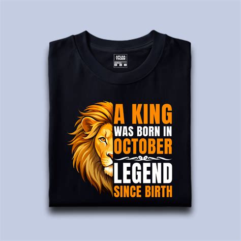 King Was Born in October Premium Cotton Birthday T-shirt – AlphaTiger