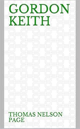 Gordon Keith eBook : Page, Thomas Nelson: Amazon.in: Kindle Store