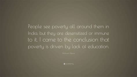 Mohnish Pabrai Quote: “People see poverty all around them in India, but ...
