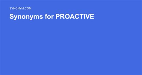 Image result for Proactive Synonym
