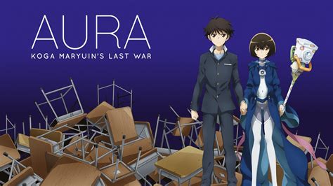 Aura: Koga Maryuin's Last War (2013) - Plex
