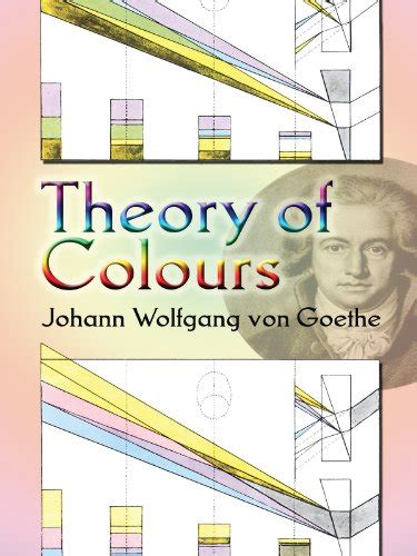 Theory of Colours (Dover Fine Art, History of Art) eBook : Goethe ...