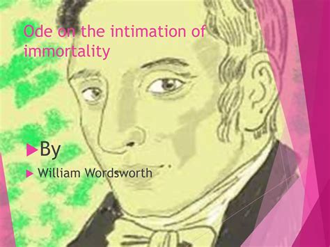 analysis of ode on intimation of immortality by Wordsworth | PPTX