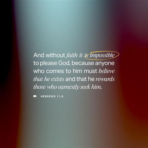 Hebrews 11:6-7, 13, 27-40 But without faith it is impossible to please ...