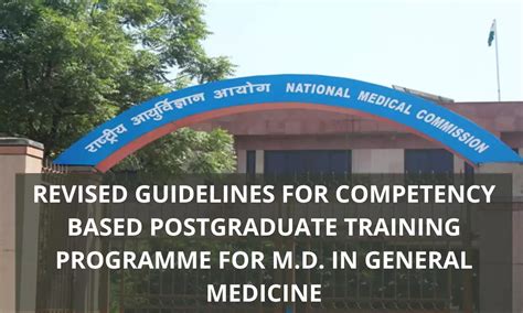 NMC issues Revised Guidelines For Competency-Based Postgraduate ...