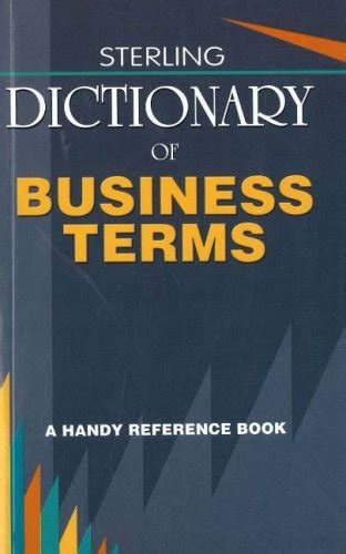 Buy Sterling Dictionary of Business Terms: A Handy Reference Book Book ...