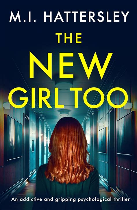 The New Girl Too: An addictive and gripping psychological thriller (New ...