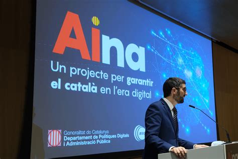 El Govern lanza el proyecto Aina para dar presencia al catalán en el ...