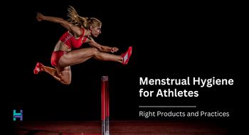 Menstrual Hygiene for Athletes: Right Products and Practices – HealthFab