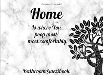 Home Is Where You Poop Most Comfortably: Funny Housewarming Gift Prompt ...