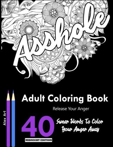 Adult Coloring Books Release Your Anger Midnight Edition An Adult ...