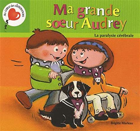Amazon.in: Buy Ma grande soeur audrey. la paralysie cerebrale Book ...