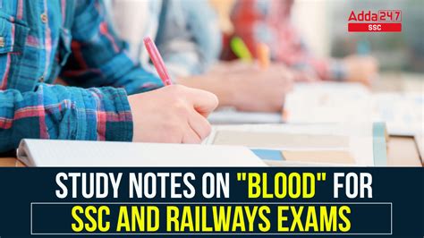 Study Notes : Study Notes On "BLOOD" For SSC & Railway Exams