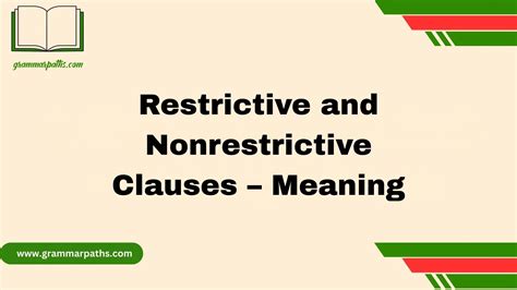 Restrictive and Nonrestrictive Clauses – Meaning