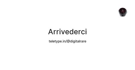Arrivederci — Teletype