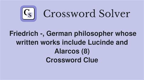 Friedrich -, German philosopher whose written works include Lucinde and ...