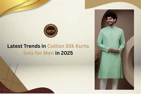 7 Stylish Trends in Cotton Silk Kurta Sets for Men 2025 – Dulha Ghar