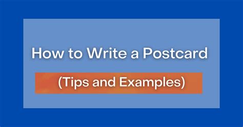 How to Write a Postcard (Tips and Examples)