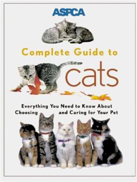 ASPCA Complete Guide to Cats : Everything You Need | Ubuy India