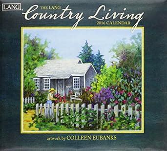 The Lang Country Living 2016 Calendar : Eubanks, Colleen: Amazon.in: Books