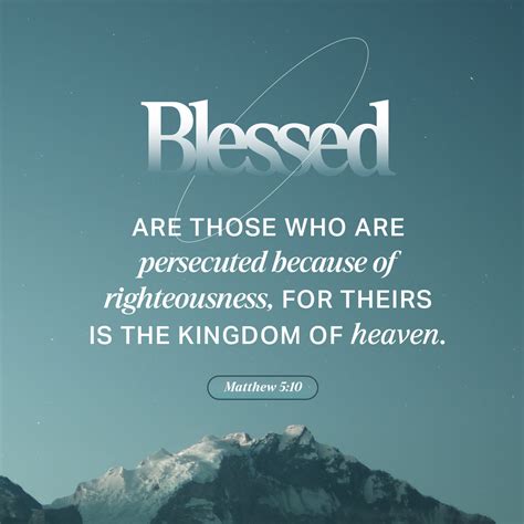 Matthew 5:10-47 Blessed are those who are persecuted because of ...