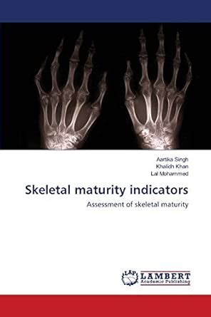 Buy Skeletal maturity indicators Book Online at Low Prices in India ...
