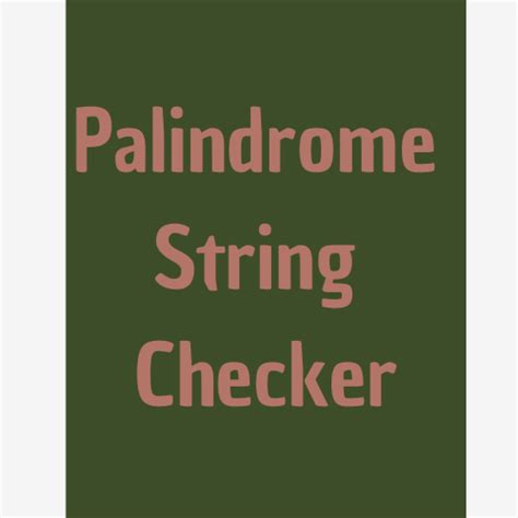 Palindrome String Checker Online