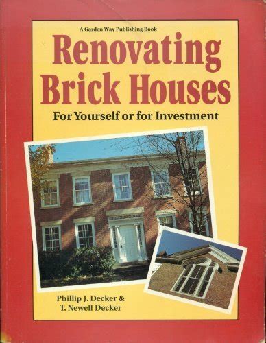 Buy Renovating Brick Houses: For Yourself or for Investment Book Online ...
