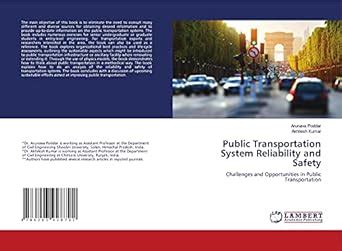 Public Transportation System Reliability and Safety : Akhilesh Kumar ...