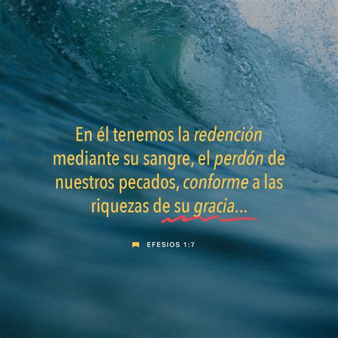 Efesios 1:6-18 De manera que alabamos a Dios por la abundante gracia ...