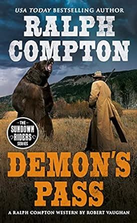 Ralph Compton Demon's Pass (The Sundown Riders Series) eBook : Vaughan ...