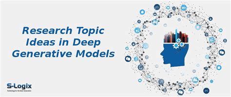 Deep Generative Models | S-Logix